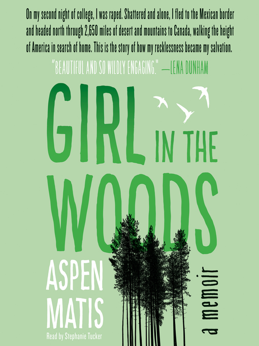 Title details for Girl in the Woods by Aspen Matis - Available